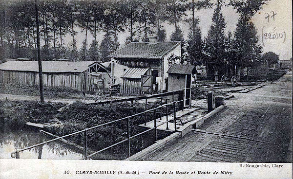 30. CLAYE-SOUILLY (S.-&-M) Pont de la Rosée et Route de Mitry